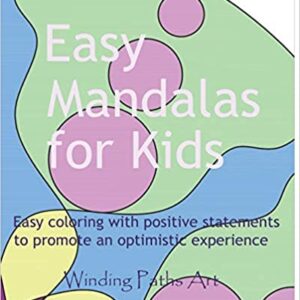 Easy Mandalas for Kids - Volume 1
